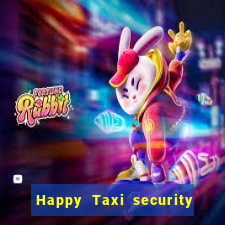 Happy Taxi security password road 96 happy